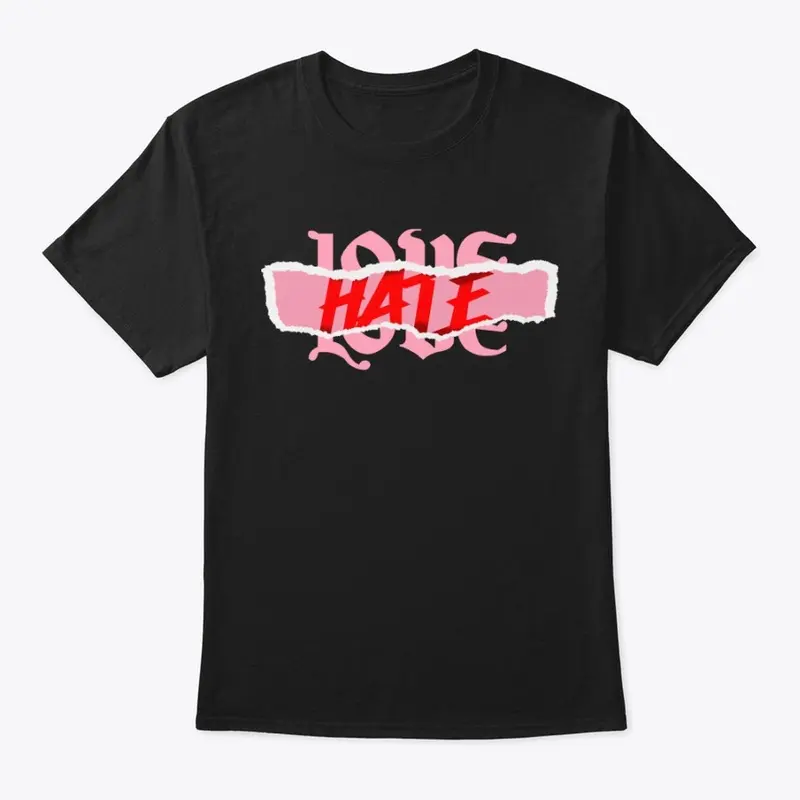 I love you but i really hate you t-shirt